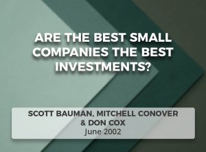 Are the Best Small Companies the Best Investments?