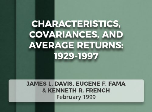Characteristics, Covariances, and Average Returns: 1929-1997