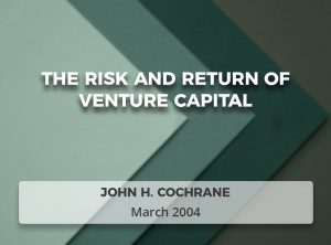 The Risk and Return of Venture Capital