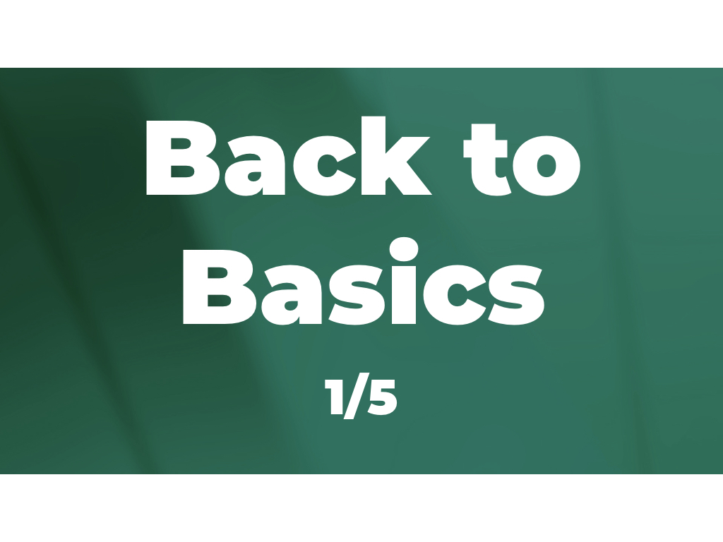 Back to Basics (1/5): Starting with evidence