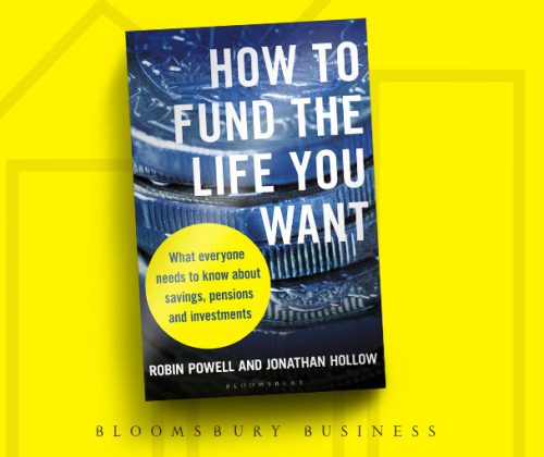 How To Fund The Life You Want - cover of book by Robin Powell and Jonathan Hollow
